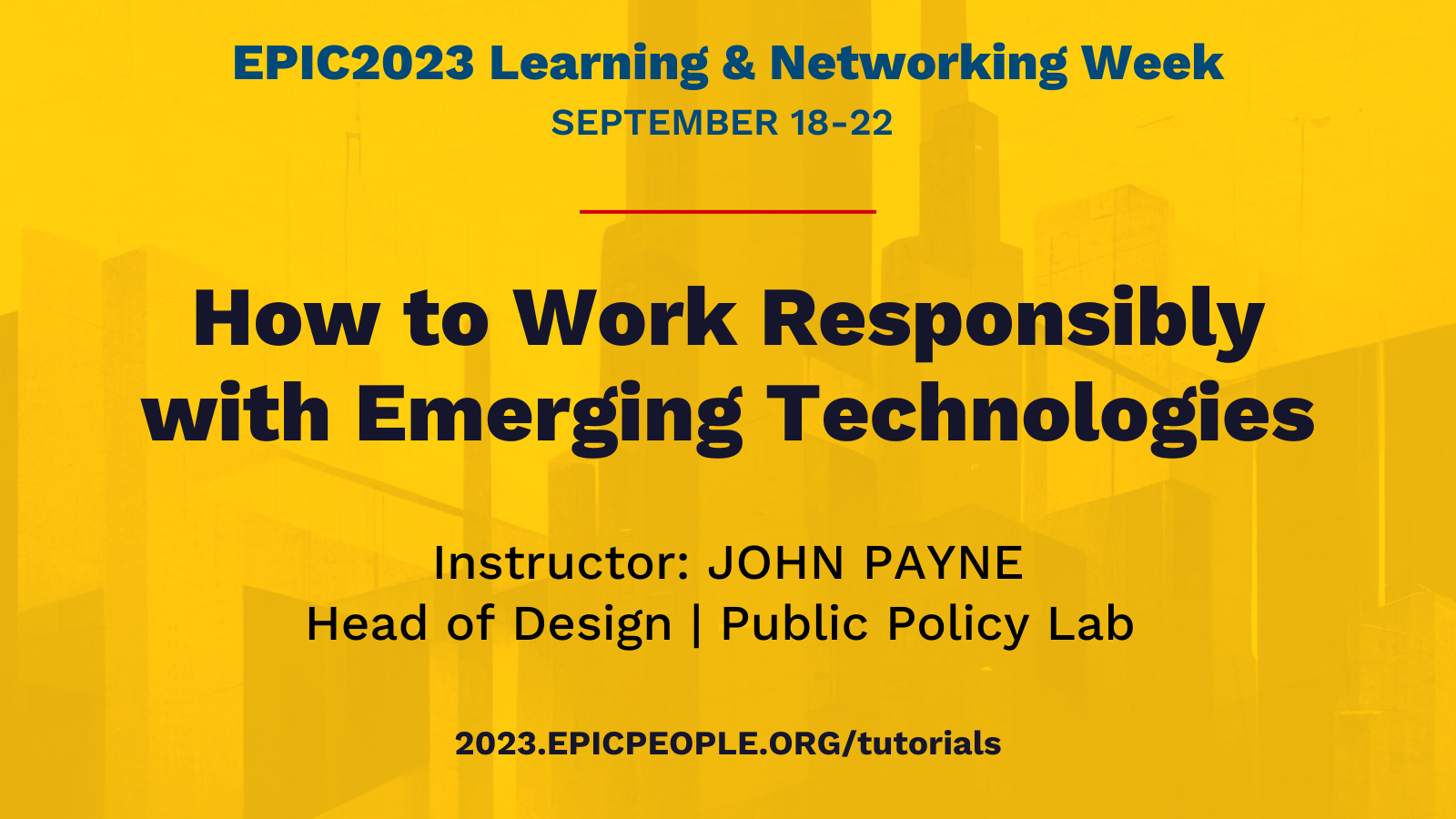 How To Work Responsibly With Emerging Technologies - EPIC2023